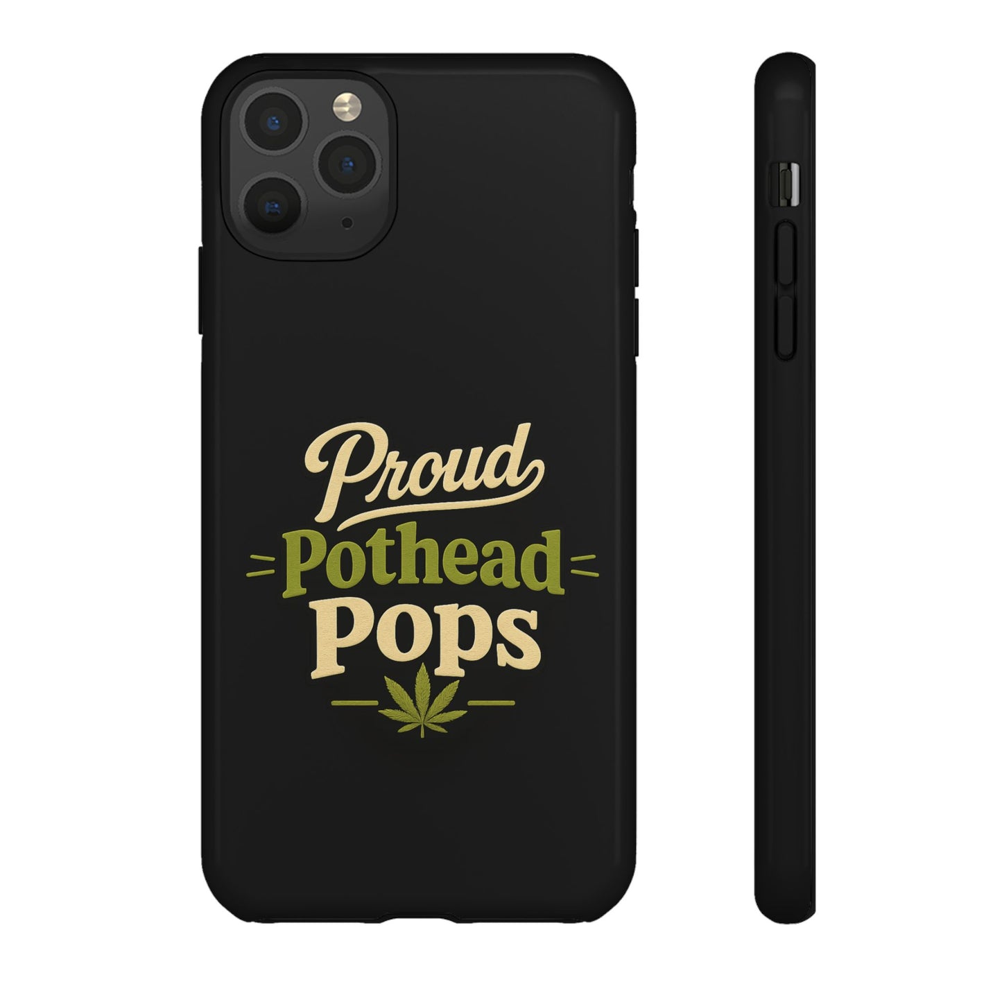 Proud Pothead Pops Phone Case for iPhone 16, iPhone 15 Pro & Samsung Galaxy | Funny Stoner Dad Gift