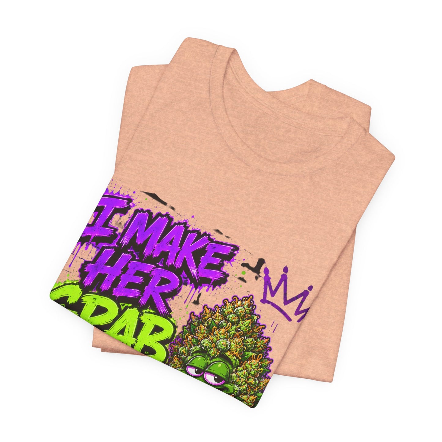 I Make Her Grab the Sheets Funny Stoner Cartoon Weed Graphic Tee