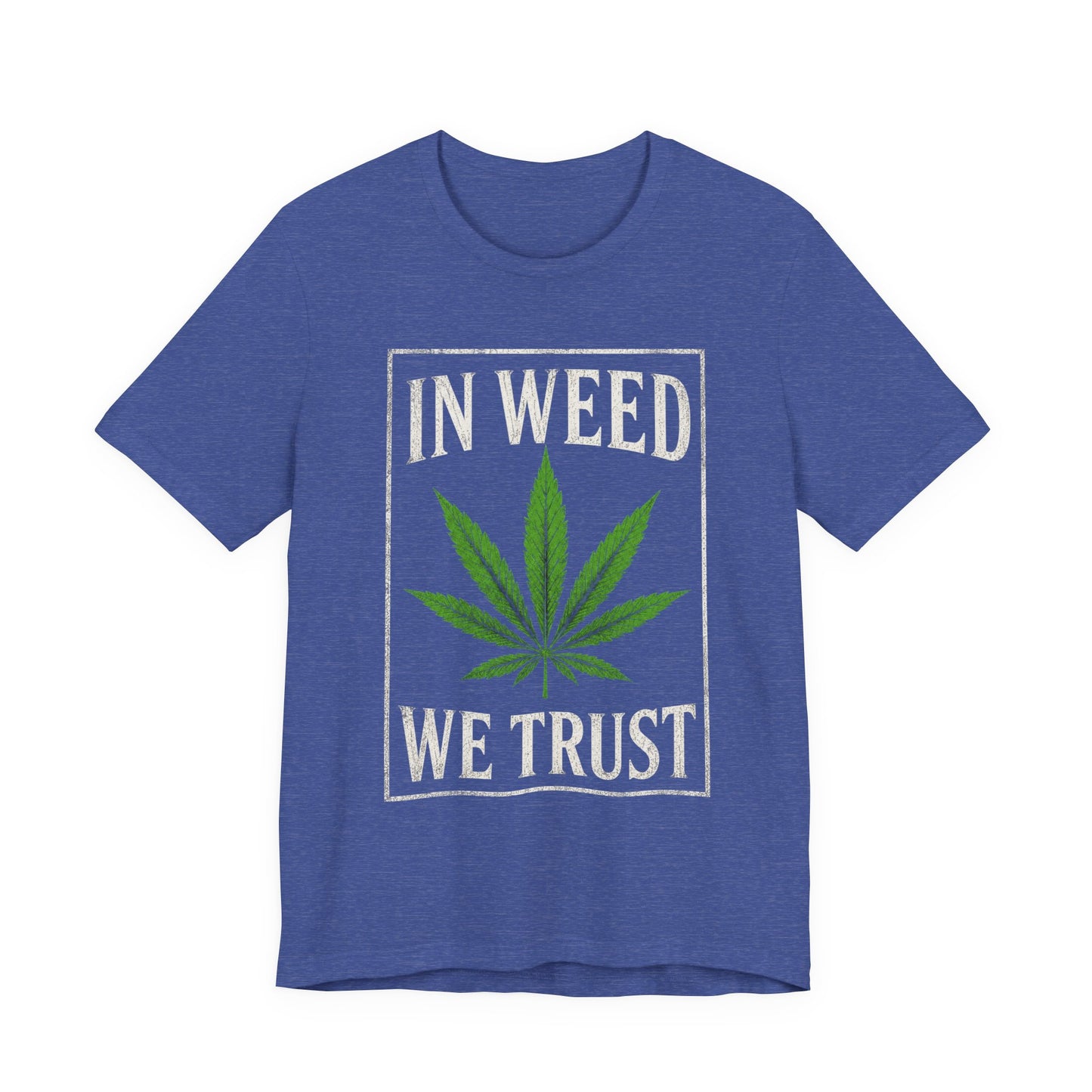 In Weed We Trust Vintage Cannabis T-Shirt | Retro Weed Leaf Graphic Tee | Streetwear Marijuana Shirt