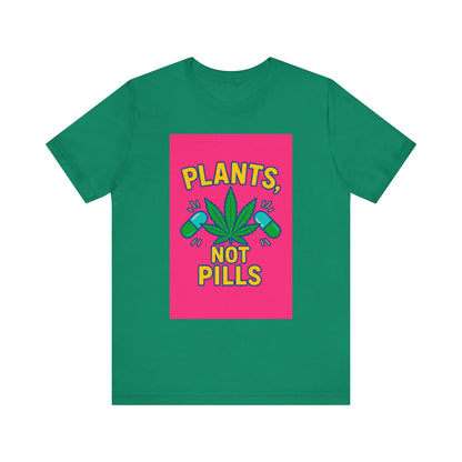Plants Not Pills Tee, Eco-Friendly Unisex T-Shirt for Nature Lovers, Perfect for Festivals, Casual Wear, Green Living Enthusiasts, [...]