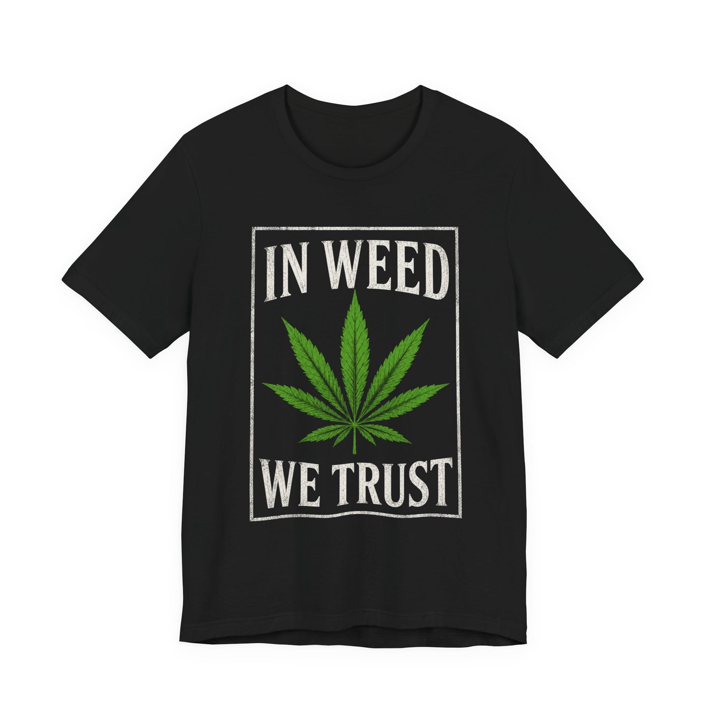In Weed We Trust Vintage Cannabis T-Shirt | Retro Weed Leaf Graphic Tee | Streetwear Marijuana Shirt