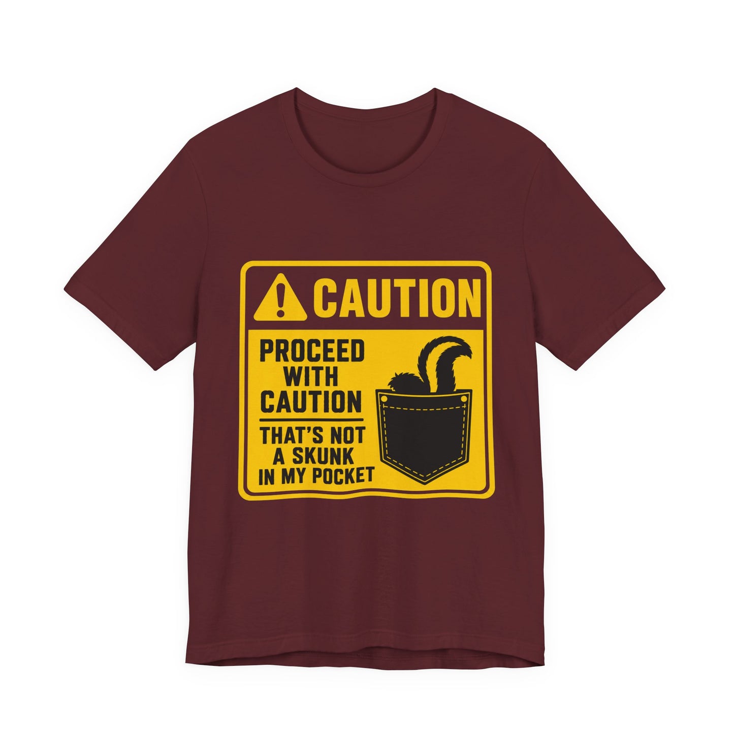 Caution Skunk Pocket Tee – Funny Graphic Warning T-Shirt