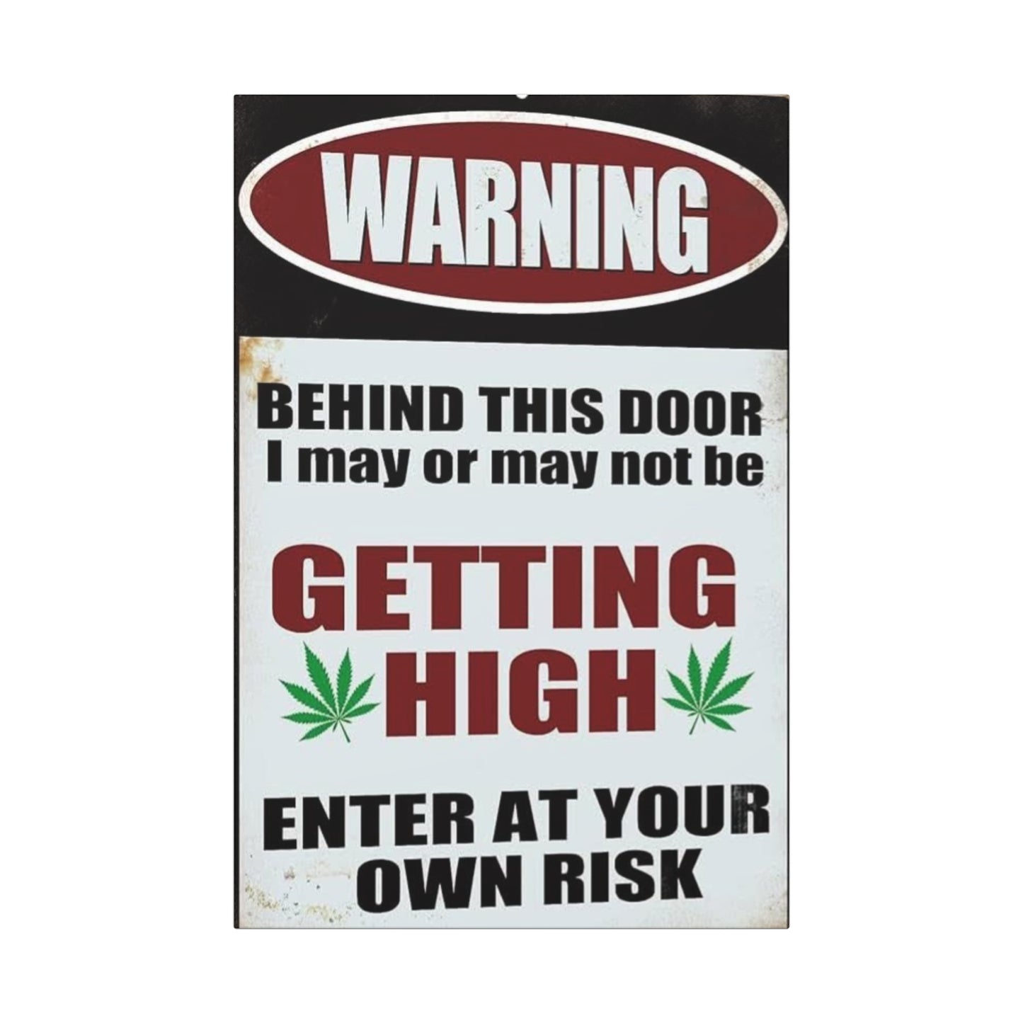 Funny Cannabis Warning Canvas 12x18 | Stoner Wall Art