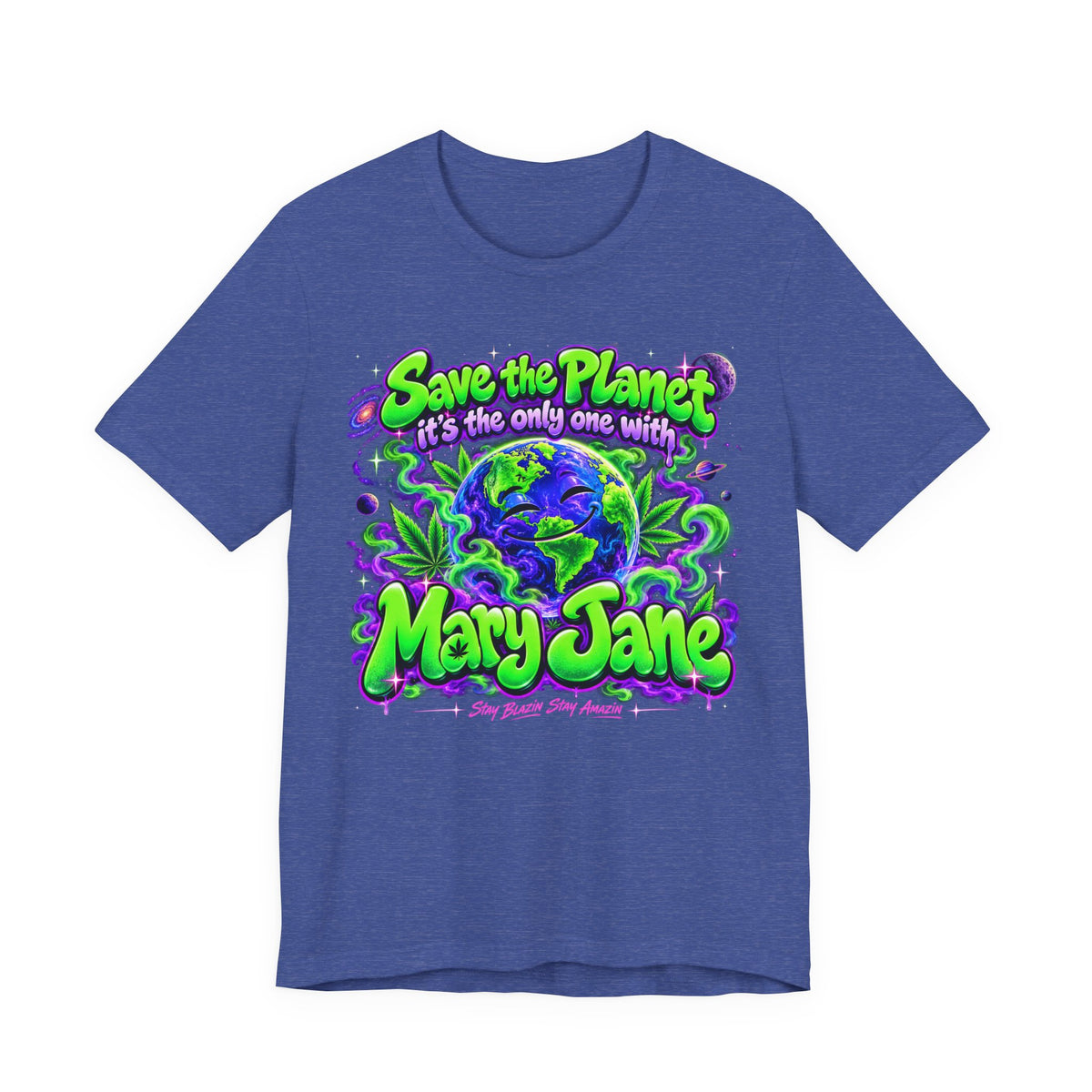 SEO Title Save the Planet, It’s the Only One with Mary Jane | 420 Design Printify