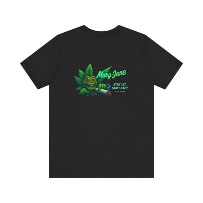 Mary Jane Stay Lit Short Sleeve Tee, Cannabis T-Shirt, 420 Apparel, Unisex Stoner Shirt, Weed Life Tee, Gift for Pot Lovers