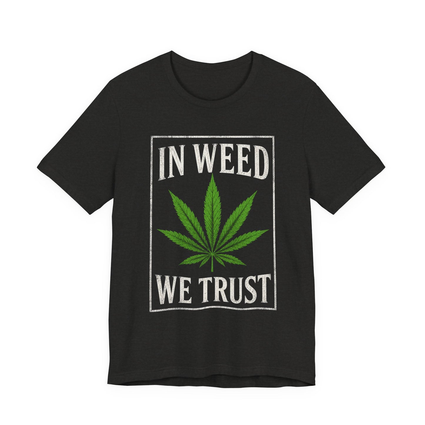 In Weed We Trust Vintage Cannabis T-Shirt | Retro Weed Leaf Graphic Tee | Streetwear Marijuana Shirt