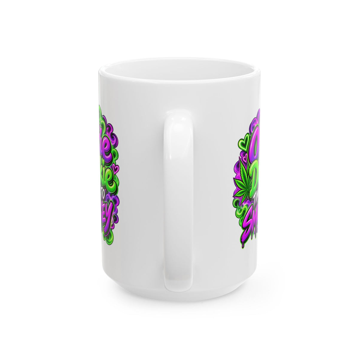 Okie Dokie Time to Smokey Mug | Funny Stoner Coffee Cup | Mary Jane 2025 Printify