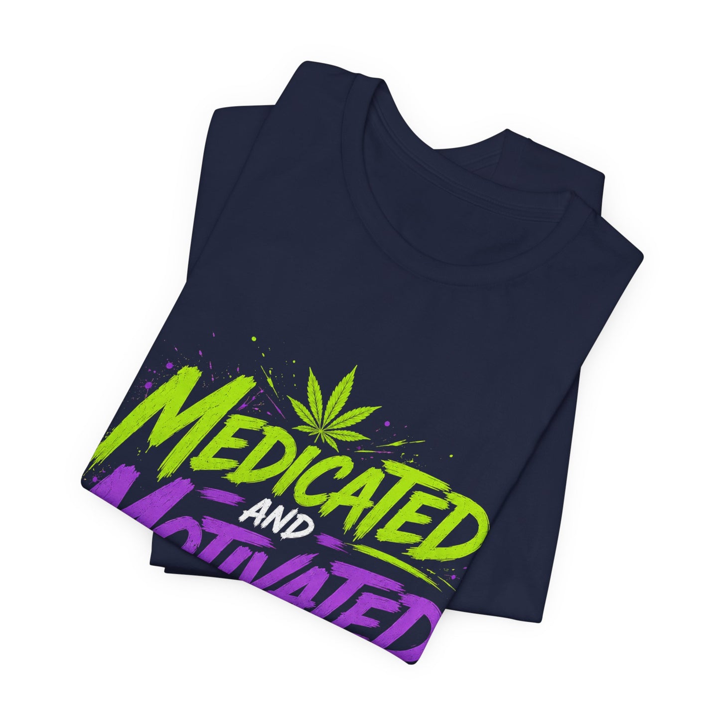 Medicated & Motivated with Mary Jane Neon Streetwear Cannabis T-Shirt