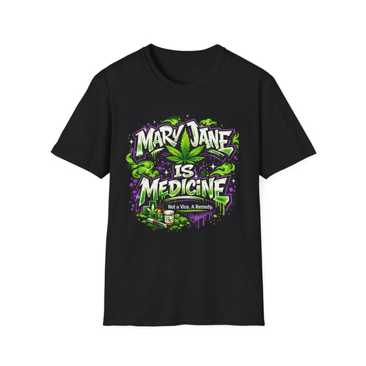 Marijuana Is Medicine T-Shirt — Mary Jane Is Medicine Graphic Tee