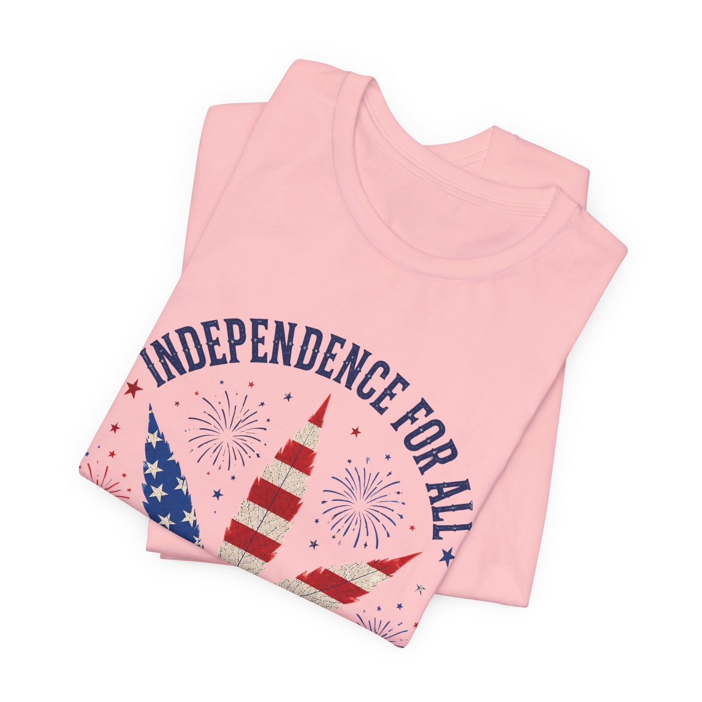 Independence For All Cannabis Shirt | Patriotic 4th of July Weed Leaf Tee | American Flag Marijuana Graphic T-Shirt