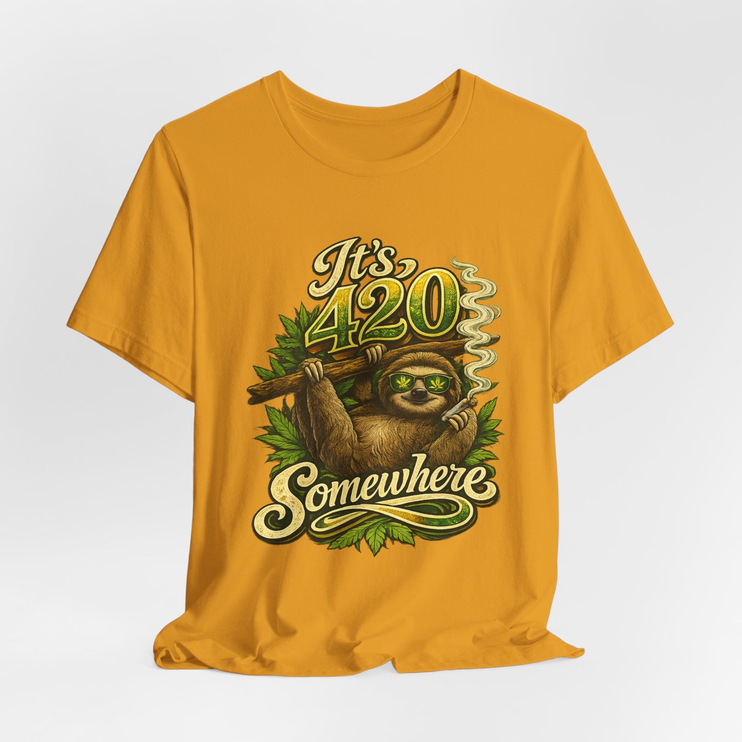 It’s 420 Somewhere Sloth Shirt | Funny Stoner Graphic Tee | Chill Smoke Vibes Apparel