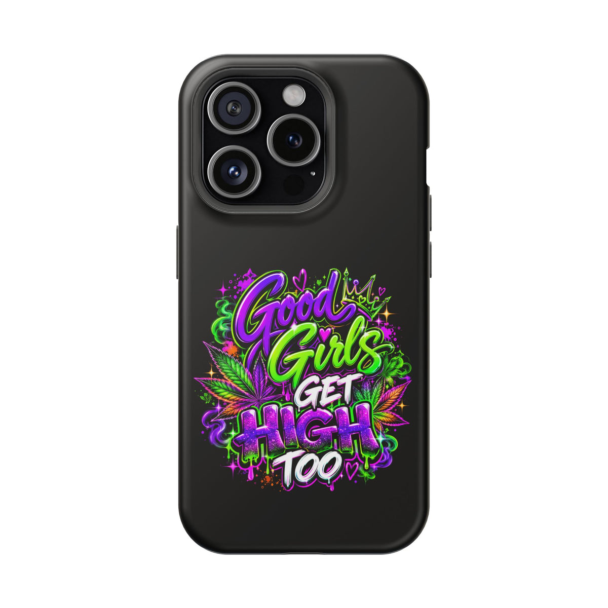 Good Girls Get High Too Magnetic Phone Case Printify