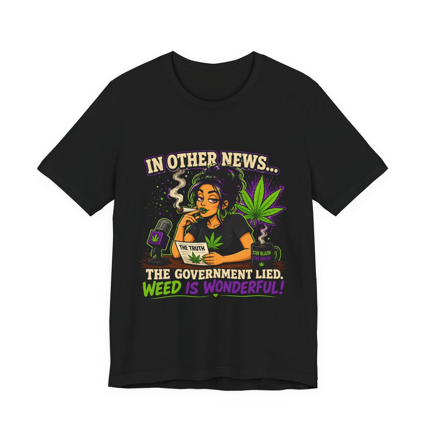 Weed Is Wonderful T-Shirt — Funny Cannabis News Anchor Graphic Tee