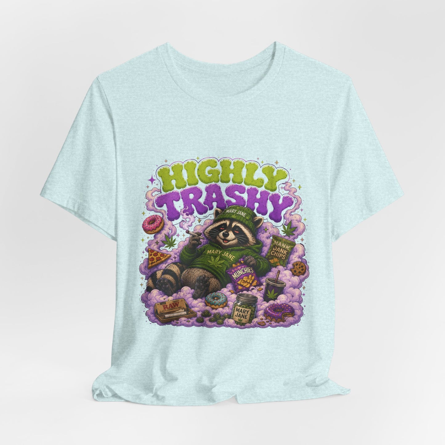 Highly Trashy Raccoon Shirt | Funny Stoner Trash Panda Tee | Cartoon Cannabis Lover Gift