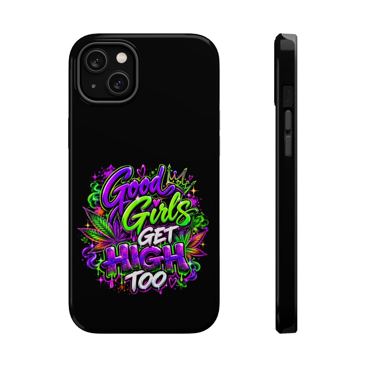 Good Girls Get High Too Magnetic Phone Case Printify