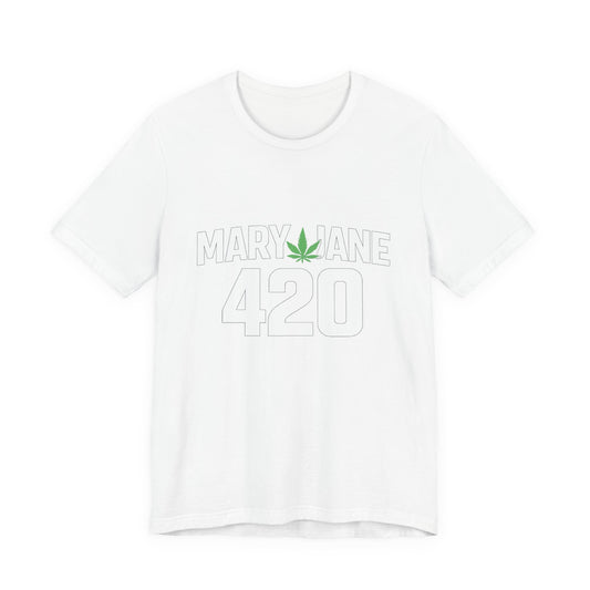 Mary Jane 420 Graphic Tee – Cannabis Culture Streetwear Shirt