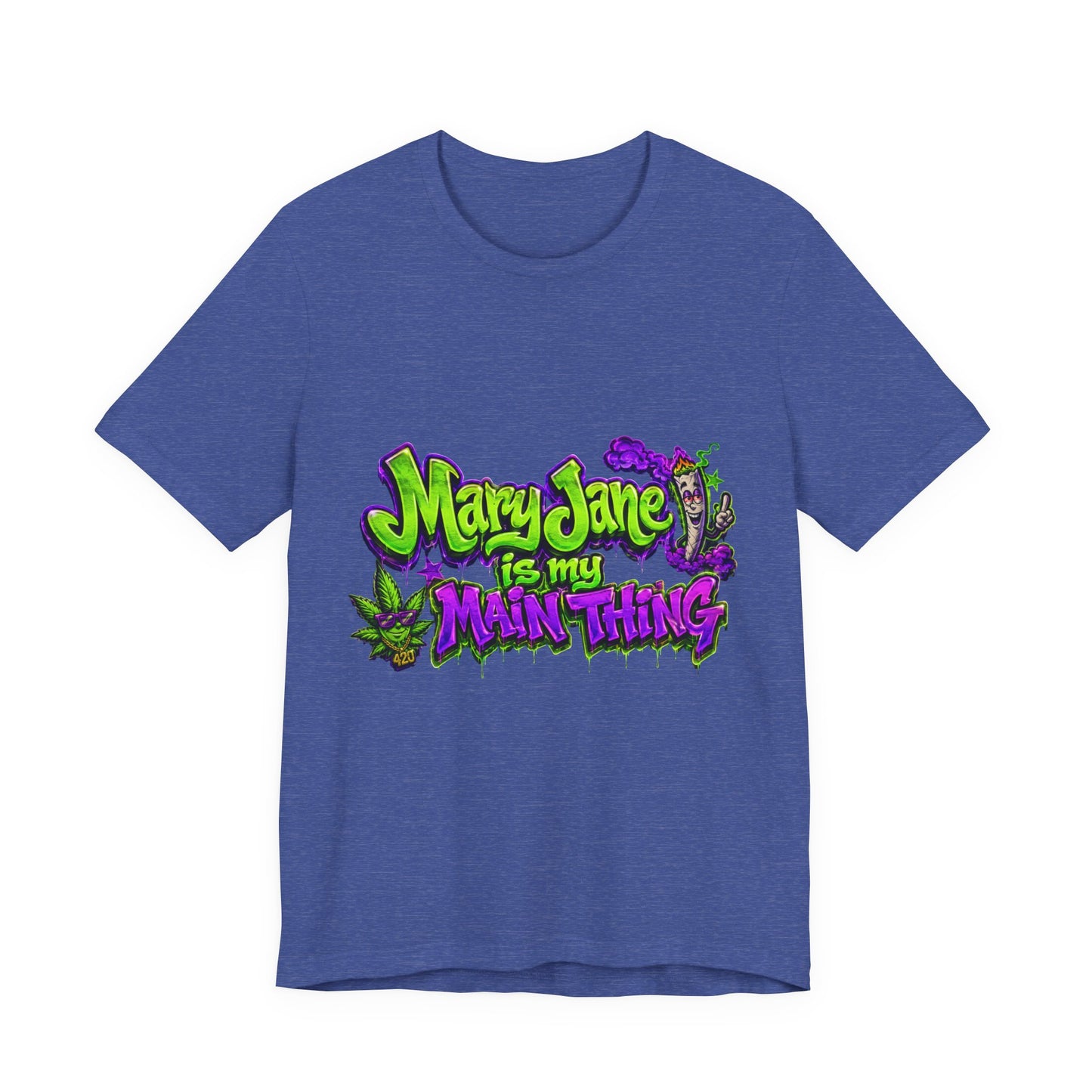 Mary Jane Is My Main Thing Shirt | Neon Purple & Green Graffiti Streetwear Tee for Cannabis Lovers
