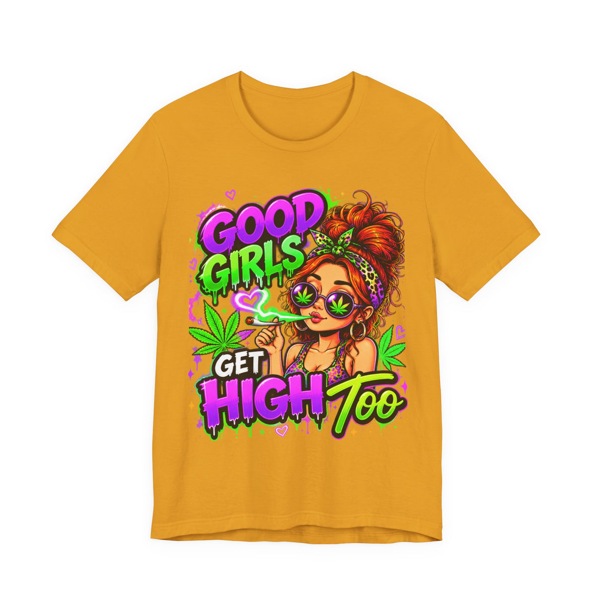 Good Girls Get High Too Cannabis Graphic T-Shirt Printify