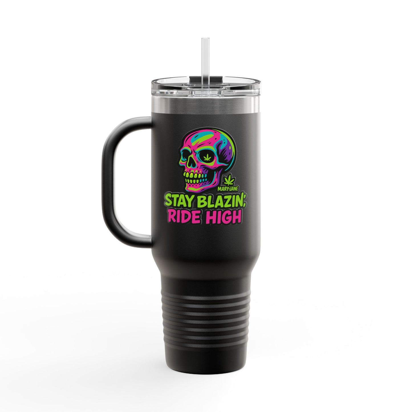 Insulated Travel Mug, Stay Blazin' Ride High Skull Design, 40oz Coffee Cup, Perfect for Cannabis Lovers, Fun Gift for Birthdays, Road Trips