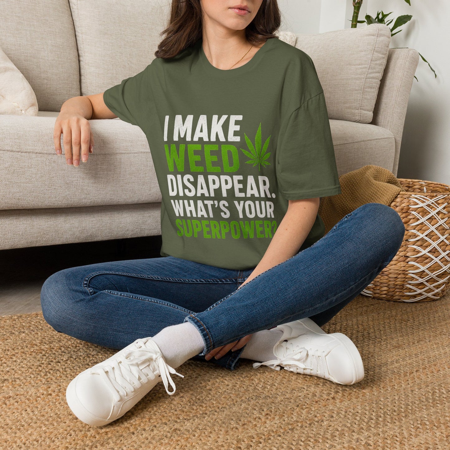 I Make Weed Disappear What’s Your Superpower? Funny Cannabis Graphic T-Shirt