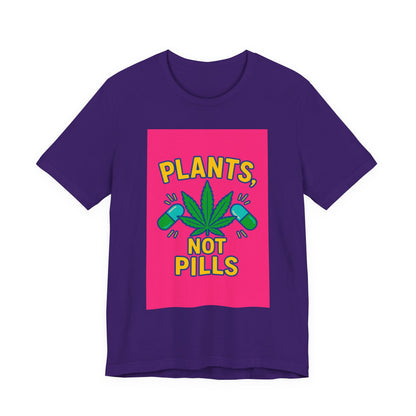 Plants Not Pills Tee, Eco-Friendly Unisex T-Shirt for Nature Lovers, Perfect for Festivals, Casual Wear, Green Living Enthusiasts, [...]