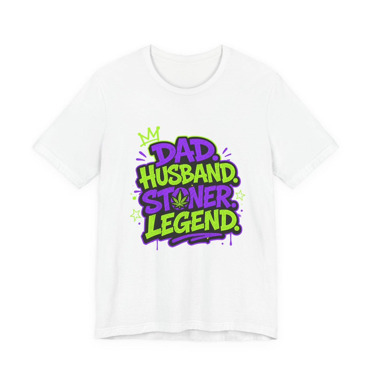 Dad Husband Stoner Legend Shirt | Funny Cannabis Dad T-Shirt | Stoner Father Gift for Father's Day