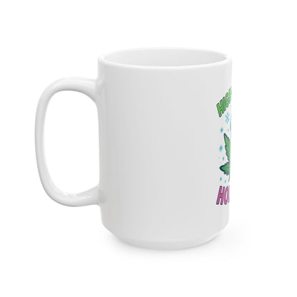 High-Spirited Holidays Ceramic Mug — Funny Cannabis Christmas Coffee Cup (11oz & 15oz)