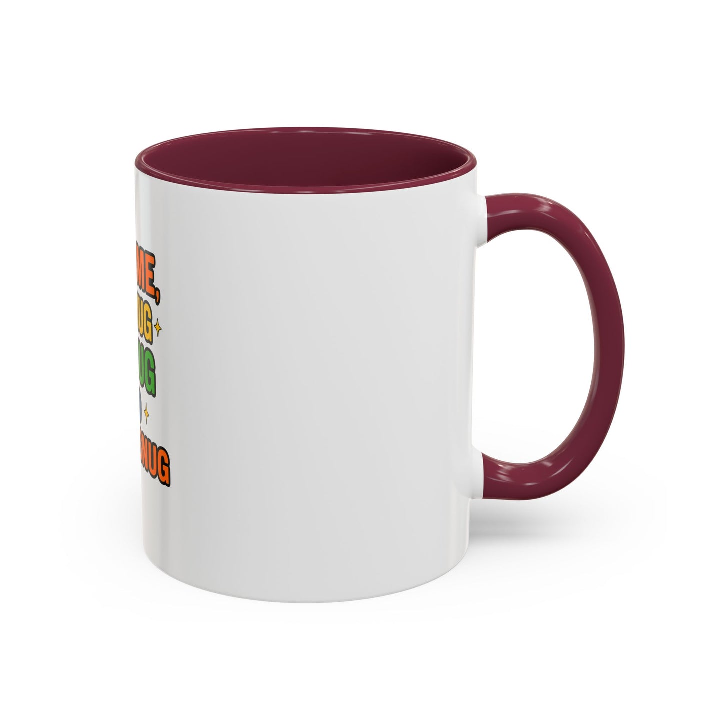 Just Me My Mug My Nug and Lookin Snug Mug – Cozy Weed Lover Quote Cup for Chill Vibes & Night Sessions --Just Me, My Mug & My Nug Colorful Ceramic Coffee Mug - Fun Gift for Coffee Lovers