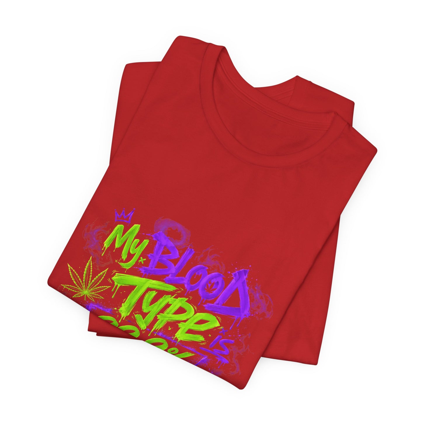 My Blood Type is 99.9% THC Graffiti Shirt | Neon Stoner Streetwear Tee | Funny Cannabis Graphic T-Shirt