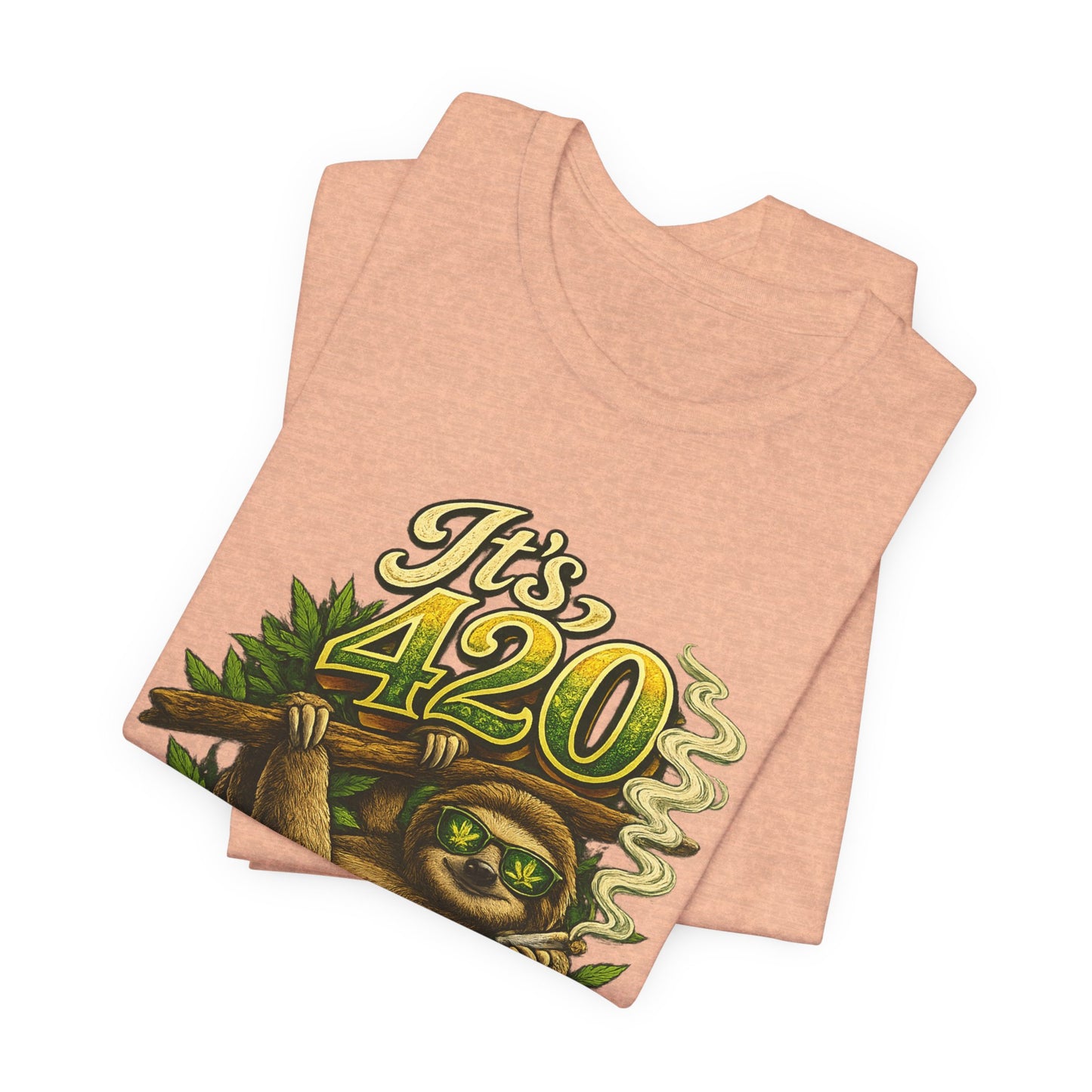 It’s 420 Somewhere Sloth Shirt | Funny Stoner Graphic Tee | Chill Smoke Vibes Apparel