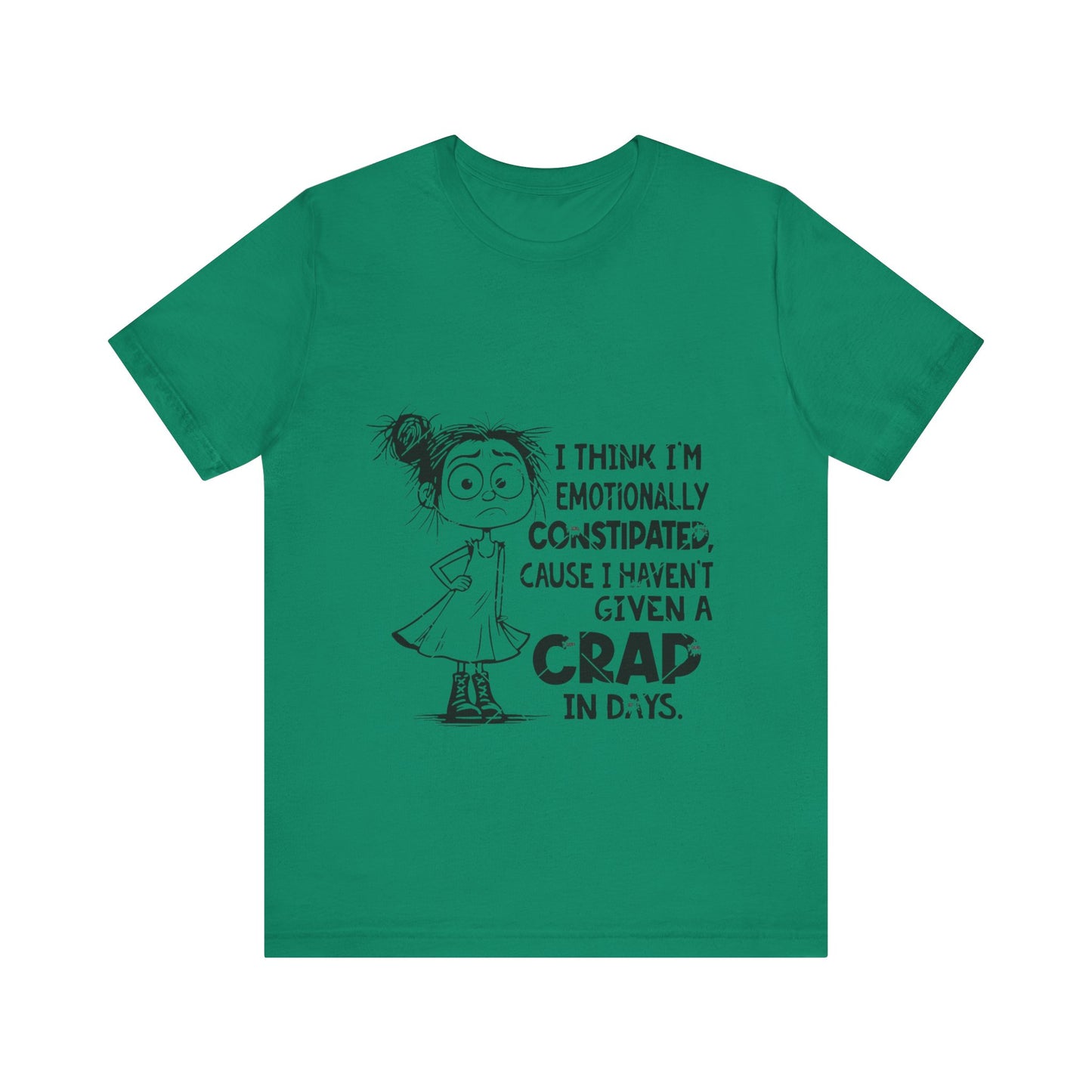 Emotionally Constipated Short Sleeve Tee