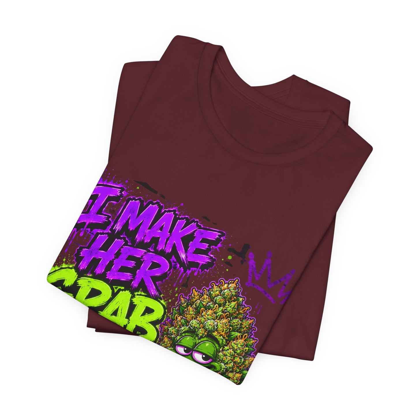 I Make Her Grab the Sheets Funny Stoner Cartoon Weed Graphic Tee