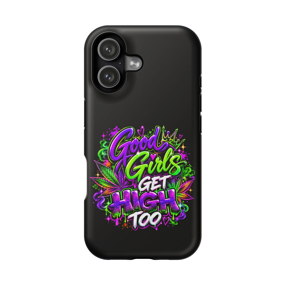 Good Girls Get High Too Magnetic Phone Case Printify
