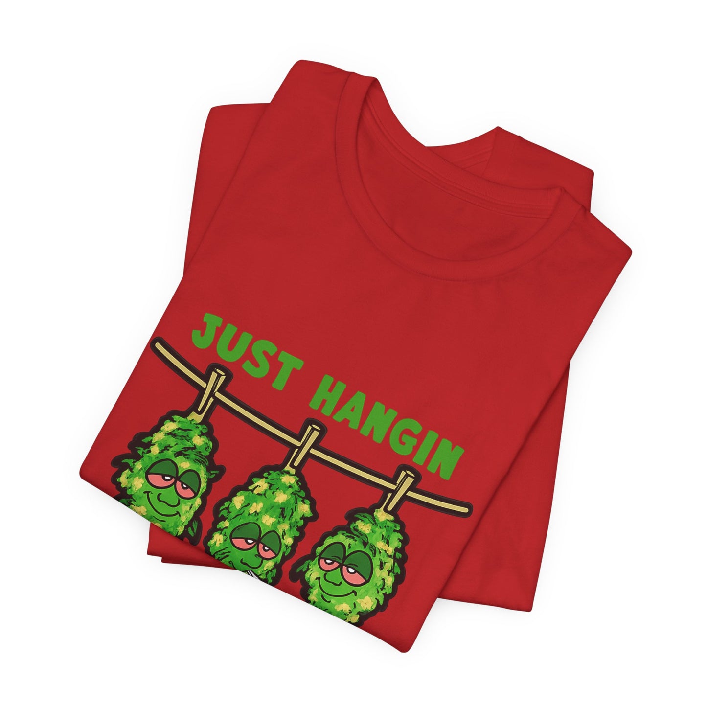 Just Hangin With My Bud-Ettes Funny Cannabis Shirt | Stoner Bestie Tee