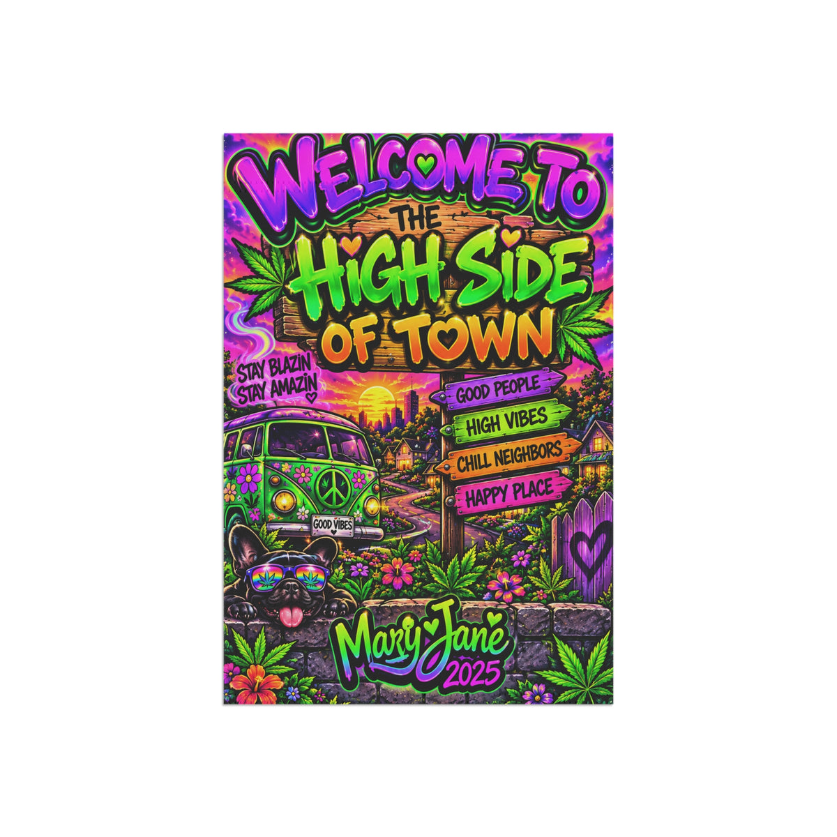 Welcome to the High Side of Town Yard Flag | Funny Janer Garden Decor Printify