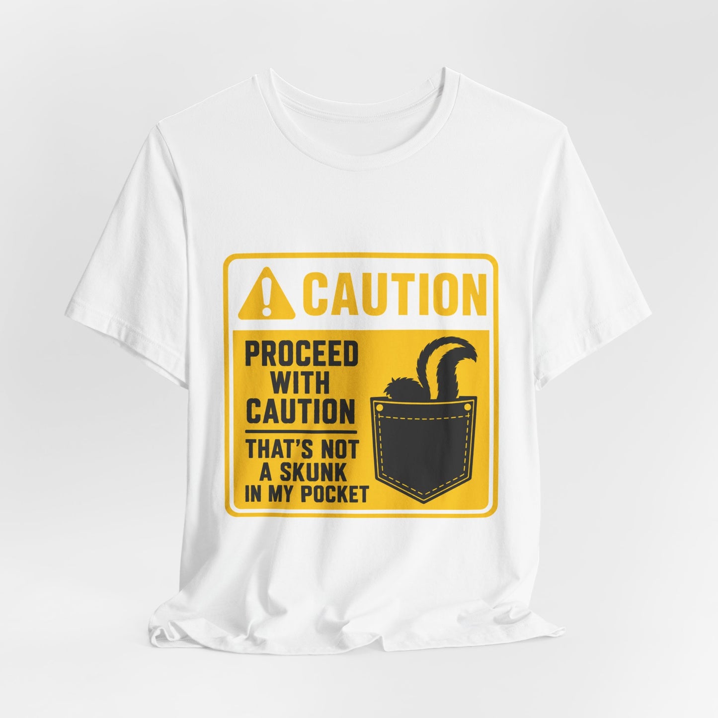 Caution Skunk Pocket Tee – Funny Graphic Warning T-Shirt