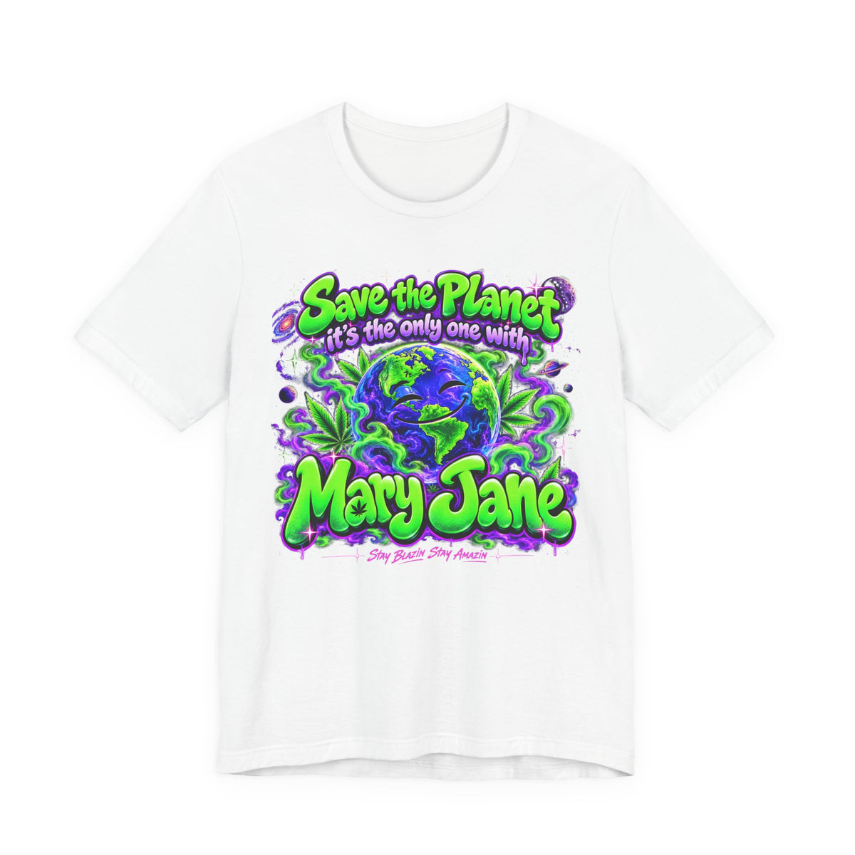 SEO Title Save the Planet, It’s the Only One with Mary Jane | 420 Design Printify