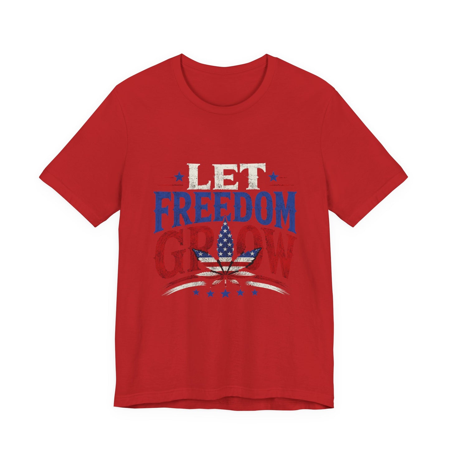 Let Freedom Grow Patriotic Cannabis Shirt | Red White Blue Fourth of July Tee