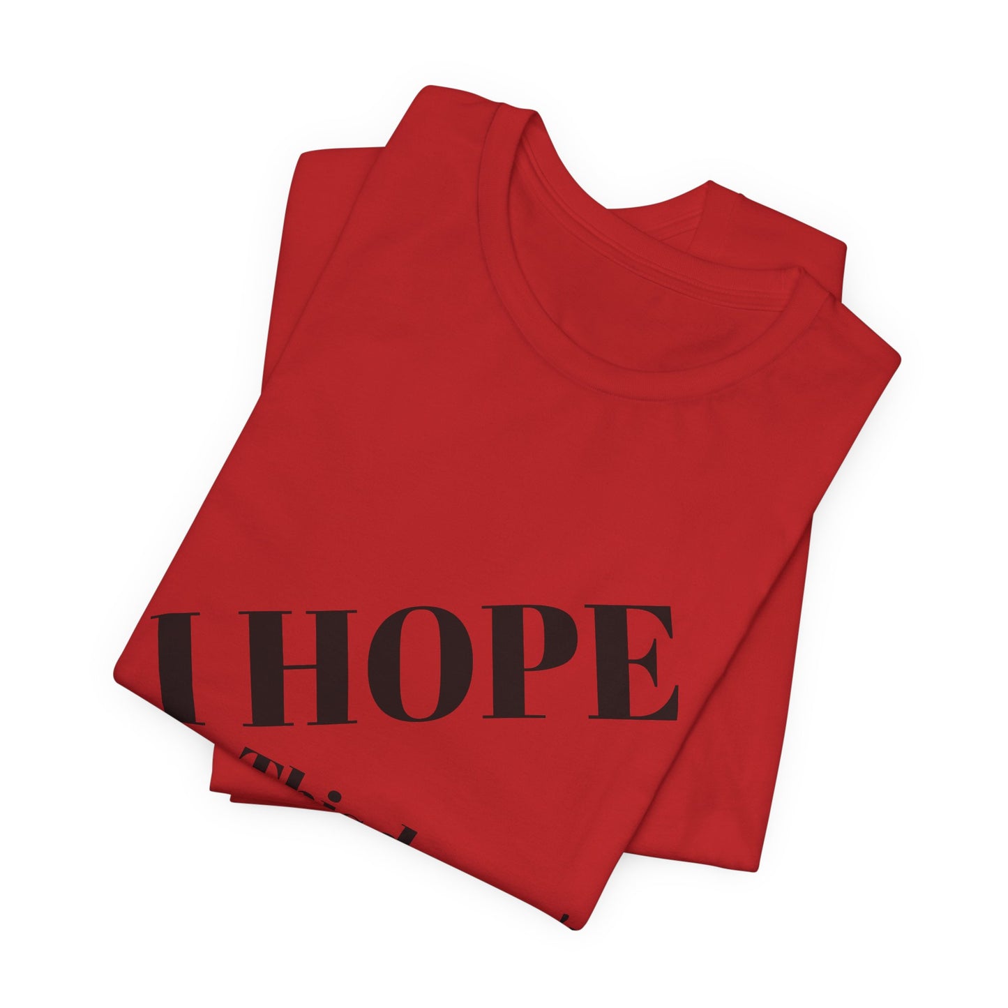 T-Shirt — "I HOPE This Doesn't Violate HR" Funny Office Statement Tee