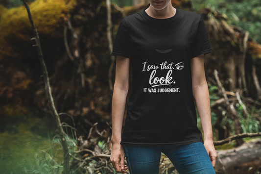 I Saw That Look Funny Graphic T-Shirt – Cute Sarcastic Humor Tee Gift