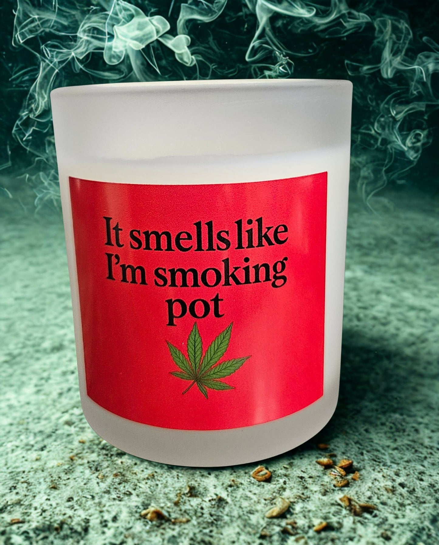 Candle — "It Smells Like I'm Smoking Pot" Glass Scented Candle (11oz)