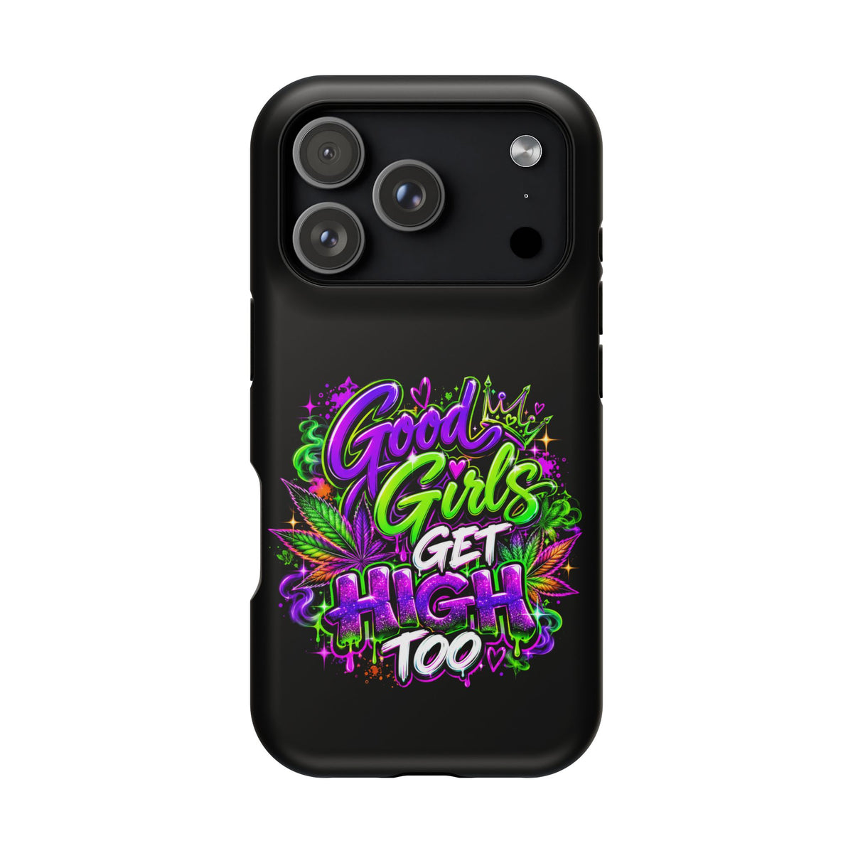 Good Girls Get High Too Magnetic Phone Case Printify