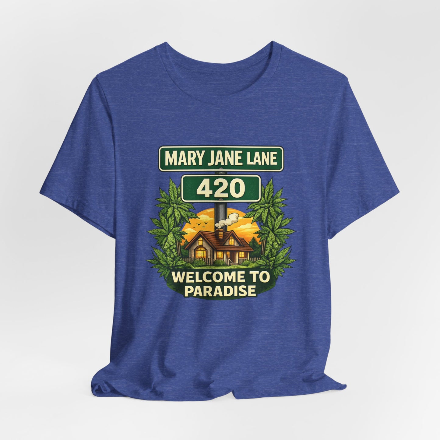 Mary Jane Lane 420 Graphic Tee – Welcome to Paradise Cannabis Street Sign Shirt
