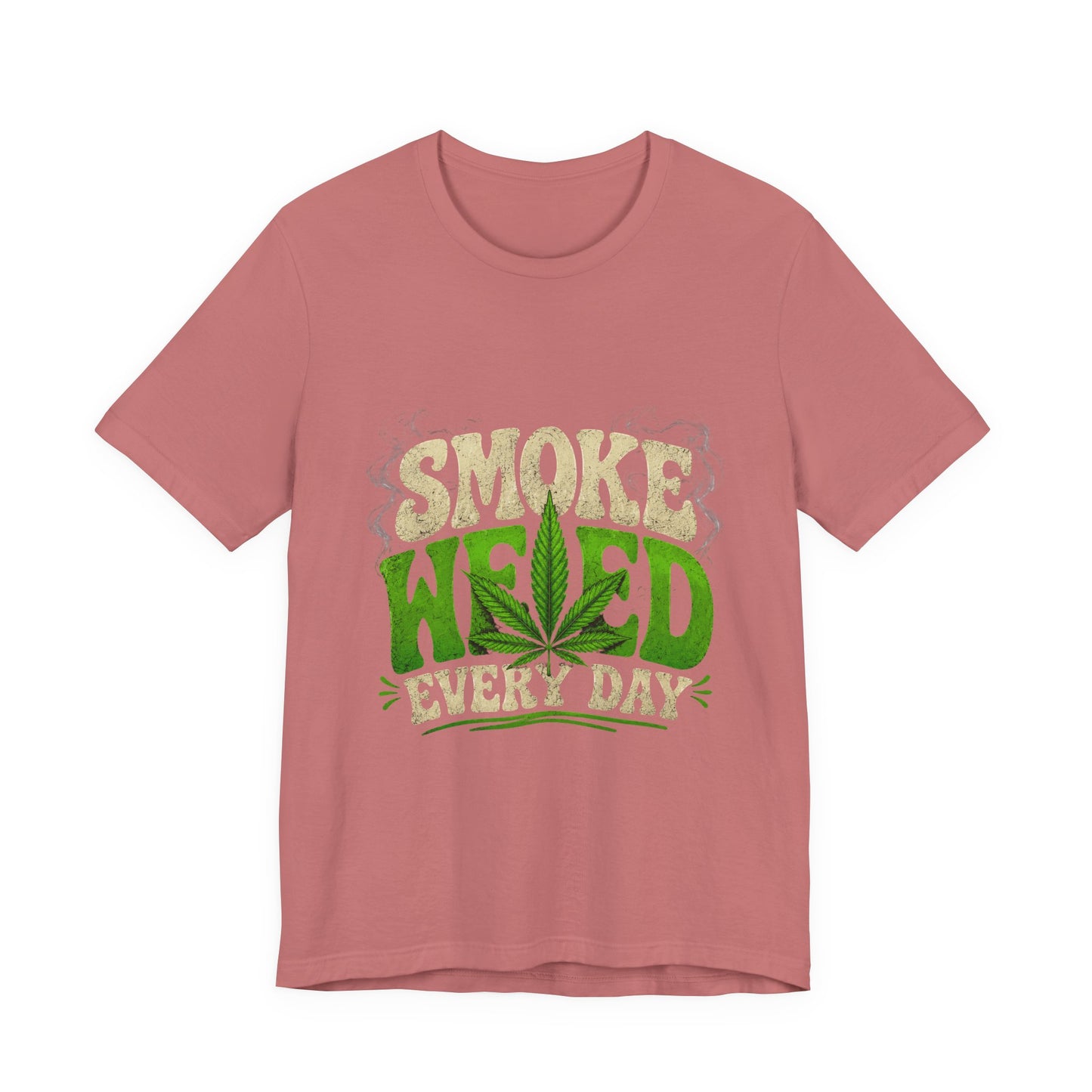 Smoke Weed Every Day Shirt | Funny Cannabis Graphic Tee | Stoner Lifestyle Apparel