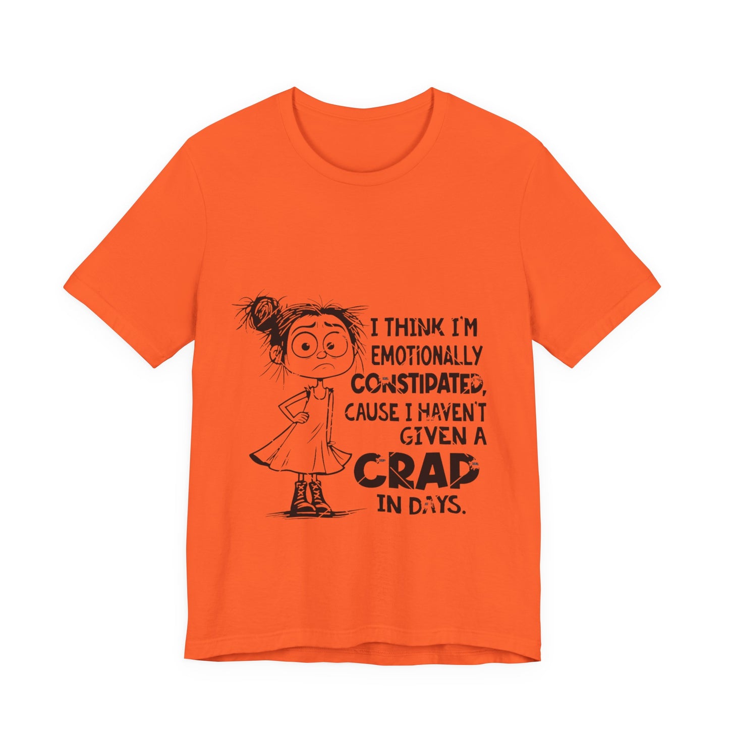 Emotionally Constipated Short Sleeve Tee
