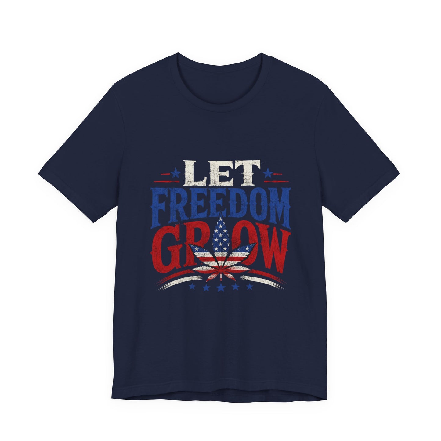 Let Freedom Grow Patriotic Cannabis Shirt | Red White Blue Fourth of July Tee