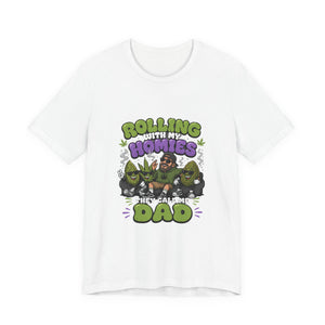 Rolling With My Homies They Call Me Dad Shirt | Funny Stoner Dad T-Shirt | Cannabis Father’s Day Gift