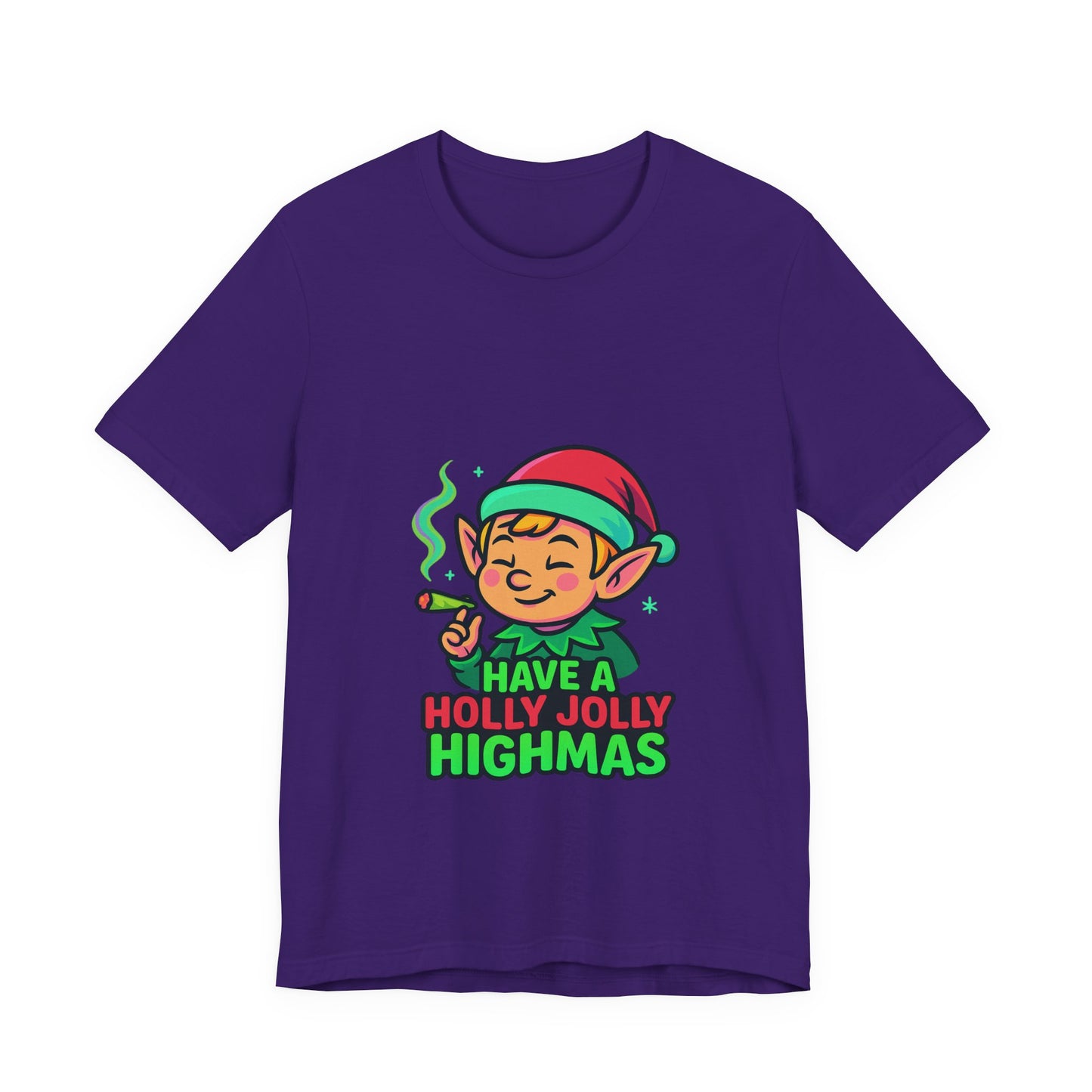 Have a Holly Jolly Highmas T-Shirt — Funny Christmas Elf Holiday Tee