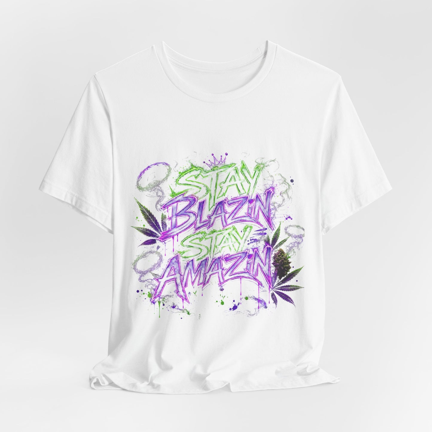 Stay Blazin Stay Amazin Neon Graffiti Cannabis Streetwear Shirt