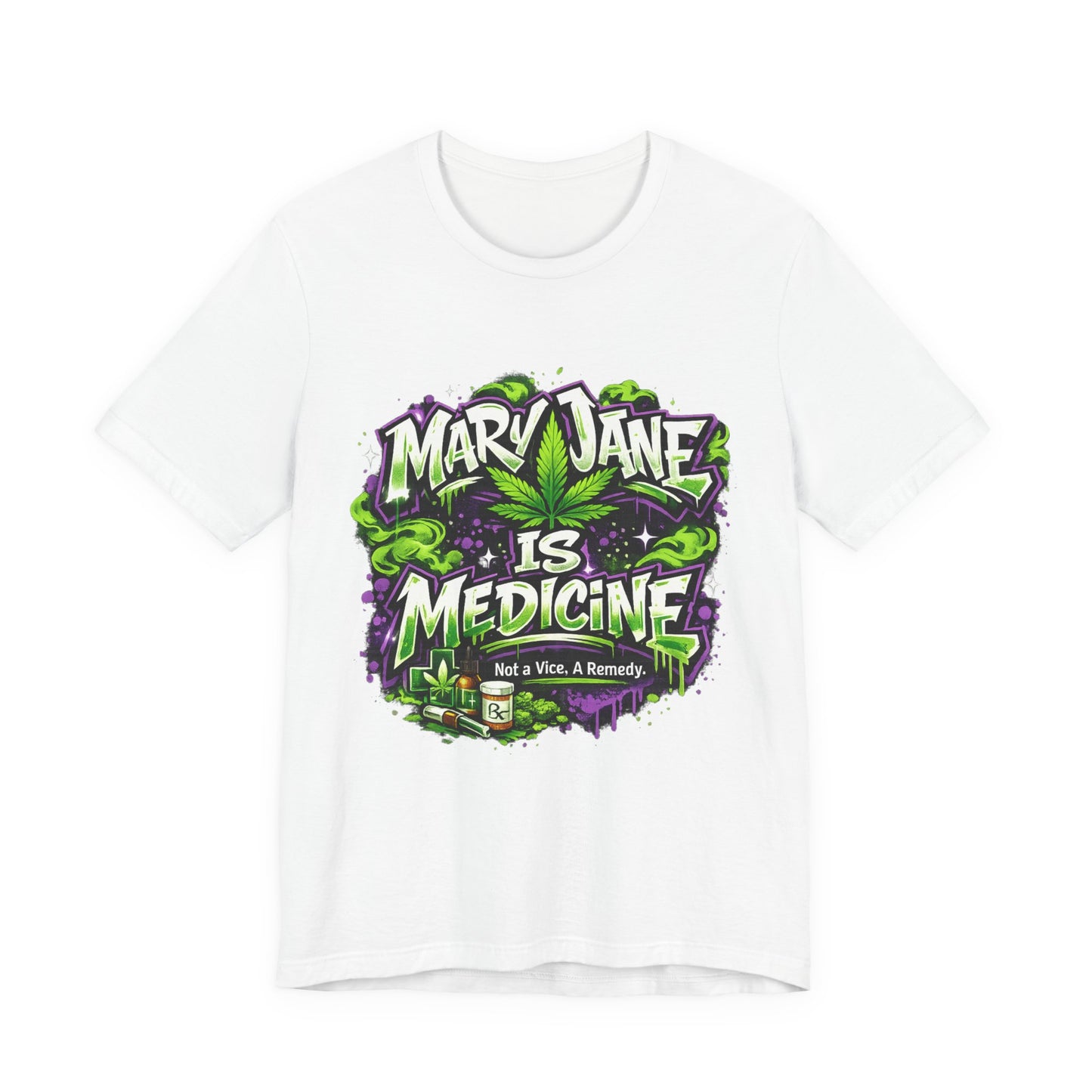 Mary Jane Is Medicine T-Shirt | Not a Vice. A Remedy. Medical Cannabis Streetwear